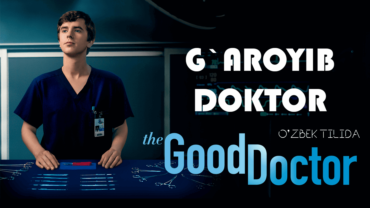 G\'aroyib Doktor - The Good Doctor